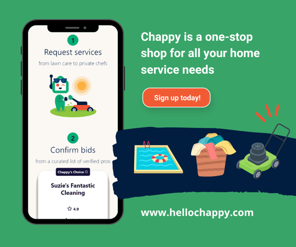 Chappy is the one-stop shop for all of your home services
